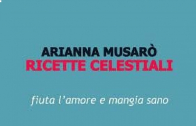 07/11/2018 - Terza serata L&#039;Altro Libro - &quot;Ricette Celestiali&quot; di Arianna Musarò