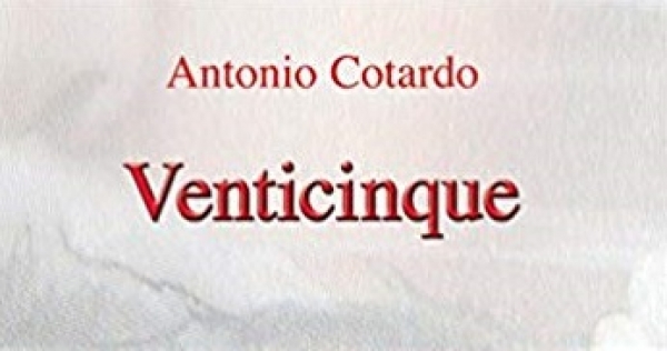 21/11/2018 - Quinta serata dell&#039;Altro Libro - &quot;Venticinque&quot; di Antonio Cotardo